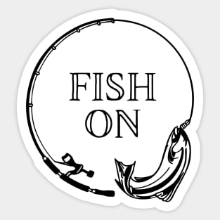 Fish On! Sticker